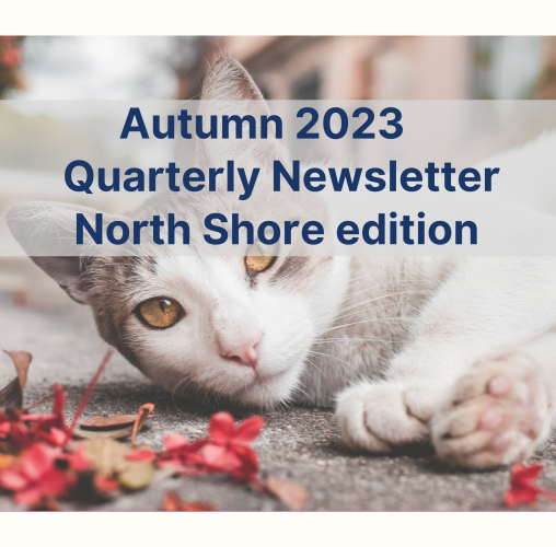 Autumn 2023 Quarterly Newsletter North Shore edition